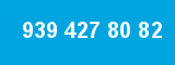 939 427 80 82 939 427 80 82